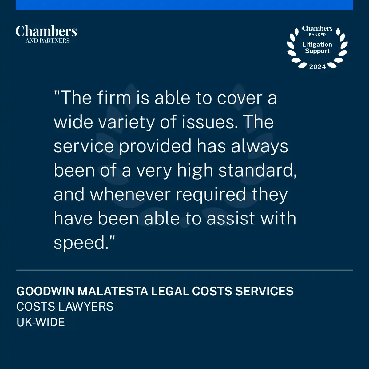 The firm is able to cover a wide variety of issues. The service provided has always been of a very high standard, and whenever required they have been able to assist with speed.